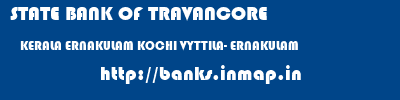 STATE BANK OF TRAVANCORE  KERALA ERNAKULAM KOCHI VYTTILA- ERNAKULAM  banks information 